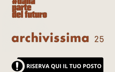 Riserva il tuo posto alla Notte degli Archivi – Archivissima 2025