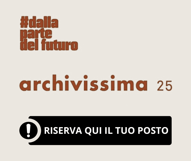 Riserva il tuo posto alla Notte degli Archivi – Archivissima 2025